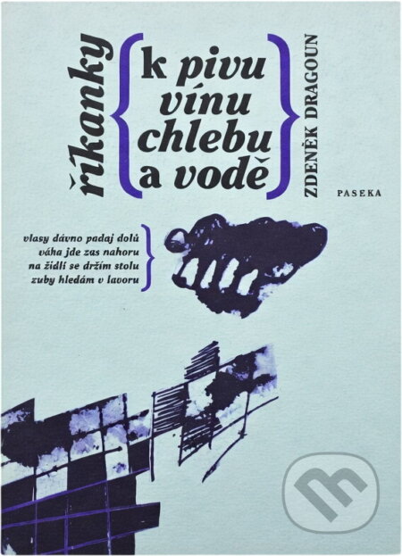 Kniha: Říkanky k pivu, vínu, chlebu a vodě (Zdeněk Dragoun). Paseka, 1991 Kniha: Říkanky k pivu, vínu, chlebu a vodě (Zdeněk Dragoun). Paseka, 1991