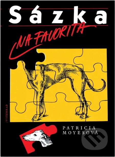 Kniha: Sázka na favorita (Patricia Moyes). Vyšehrad, 1986 Kniha: Sázka na favorita (Patricia Moyes). Vyšehrad, 1986