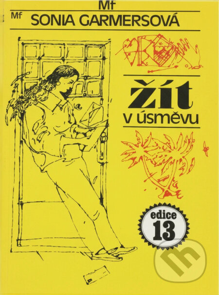 Kniha: Žít v úsměvu (Sonia Garmers). , 1988 Kniha: Žít v úsměvu (Sonia Garmers). , 1988