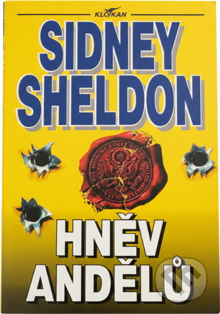 Kniha: Hněv andělů (Sidney Sheldon). , 1993 Kniha: Hněv andělů (Sidney Sheldon). , 1993