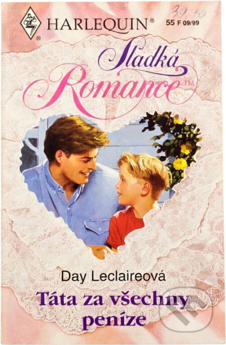 Kniha: Táta za všechny peníze (Day Leclaire). Harlequin, 1999 Kniha: Táta za všechny peníze (Day Leclaire). Harlequin, 1999