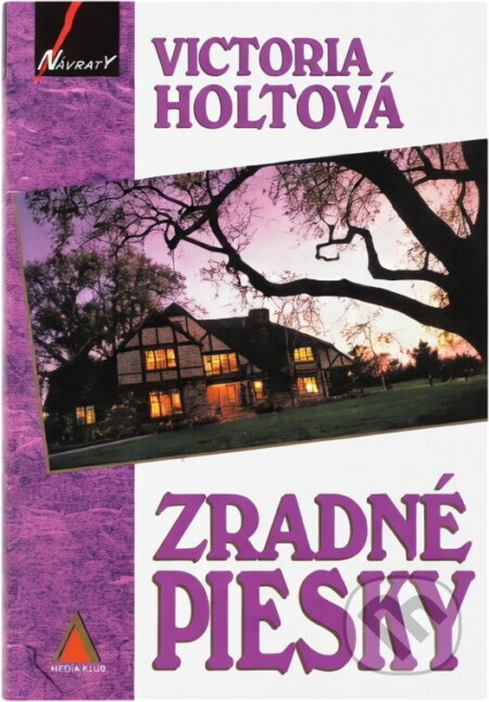 Kniha: Zradné piesky (Victoria Holt). Smena, 1976 Kniha: Zradné piesky (Victoria Holt). Smena, 1976
