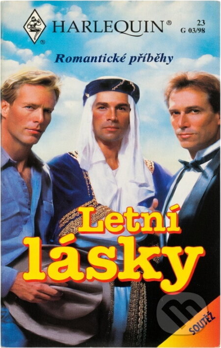 Kniha: Letní lásky : romantické příběhy (Harlequin). Harlequin, 1998 Kniha: Letní lásky : romantické příběhy (Harlequin). Harlequin, 1998