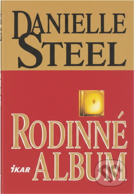 Kniha: Rodinné album (Danielle Steel). Ikar, 1997 Kniha: Rodinné album (Danielle Steel). Ikar, 1997