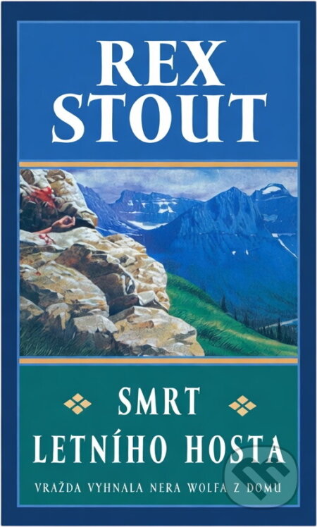 Kniha: Smrt letního hosta (Rex Stout). , 2001 Kniha: Smrt letního hosta (Rex Stout). , 2001