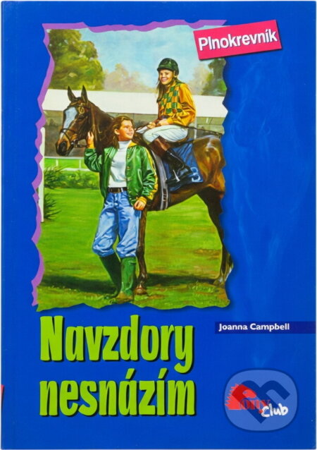 Kniha: Navzdory nesnázím (Joanna Campbell). , 2007 Kniha: Navzdory nesnázím (Joanna Campbell). , 2007