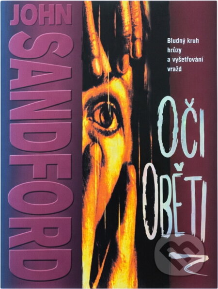 Kniha: Oči oběti (John Sandford). , 2002 Kniha: Oči oběti (John Sandford). , 2002