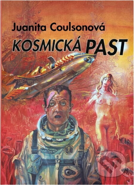 Kniha: Kosmická past (Juanita Coulson). , 1992 Kniha: Kosmická past (Juanita Coulson). , 1992