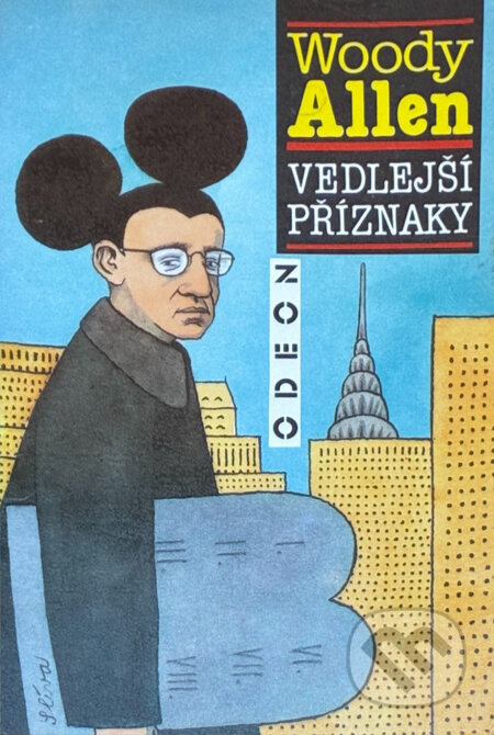 Kniha: Vedlejší příznaky (Woody Allen). Odeon, 1990 Kniha: Vedlejší příznaky (Woody Allen). Odeon, 1990