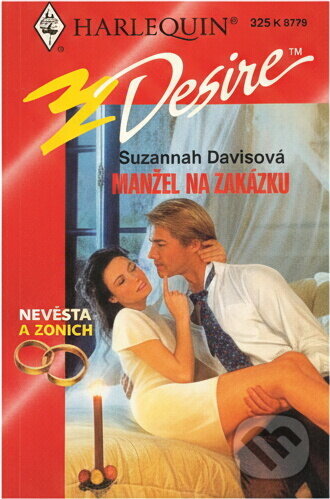 Kniha: Manžel na zakázku (Suzannah Davis). Harlequin, 1999 Kniha: Manžel na zakázku (Suzannah Davis). Harlequin, 1999