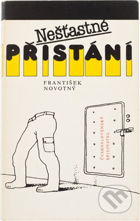 Kniha: Nešťastné přistání (František Novotný). Československý spisovatel, 1988 Kniha: Nešťastné přistání (František Novotný). Československý spisovatel, 1988