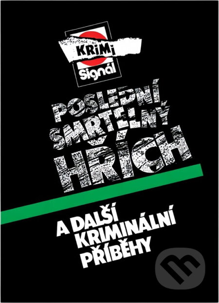 Kniha: Poslední smrtelný hřích (a další kriminální příběhy) (). , 1993 Kniha: Poslední smrtelný hřích (a další kriminální příběhy) (). , 1993