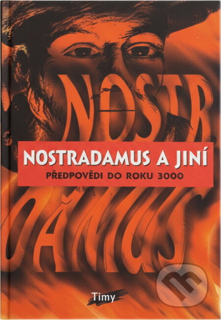 Kniha: Nostradamus a jiní : předpovědi do roku 2000 (). , 1995 Kniha: Nostradamus a jiní : předpovědi do roku 2000 (). , 1995