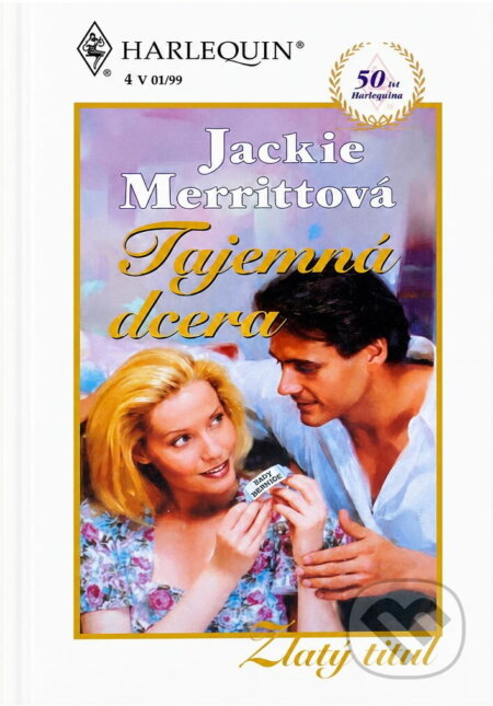 Kniha: Tajemná dcera (Jackie Merritt). Harlequin, 1999 Kniha: Tajemná dcera (Jackie Merritt). Harlequin, 1999