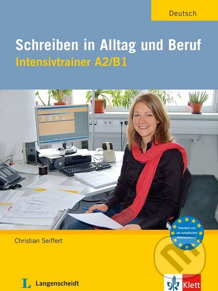 Kniha: Schreiben in Alltag und Beruf (Christian Seiffert). Langenscheidt, 2009 Kniha: Schreiben in Alltag und Beruf (Christian Seiffert). Langenscheidt, 2009
