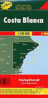 Costa Blanca (freytag&berndt). freytag&berndt, 2007 Costa Blanca (freytag&berndt). freytag&berndt, 2007