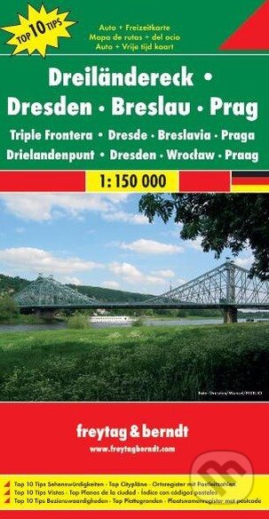 Tripoint – Dresden – Wrocław – Prague, 1:150 000 (freytag&berndt). freytag&berndt Tripoint – Dresden – Wrocław – Prague, 1:150 000 (freytag&berndt). freytag&berndt