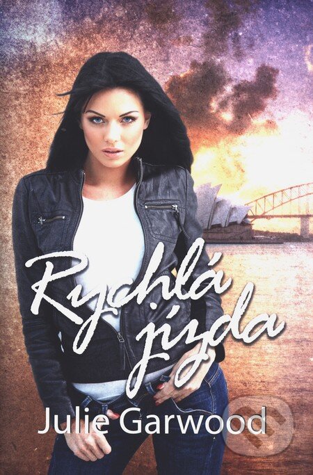 Kniha: Rychlá jízda (Julie Garwood), 2015 Kniha: Rychlá jízda (Julie Garwood), 2015