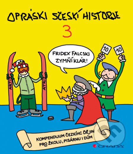 E-kniha: Opráski sčeskí historje 3 (Jaz). Grada, 2014 E-kniha: Opráski sčeskí historje 3 (Jaz). Grada, 2014