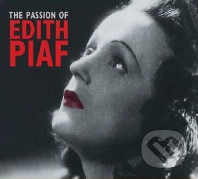 Passion of Edith Piaf - Edith Piaf, Primo, 2007