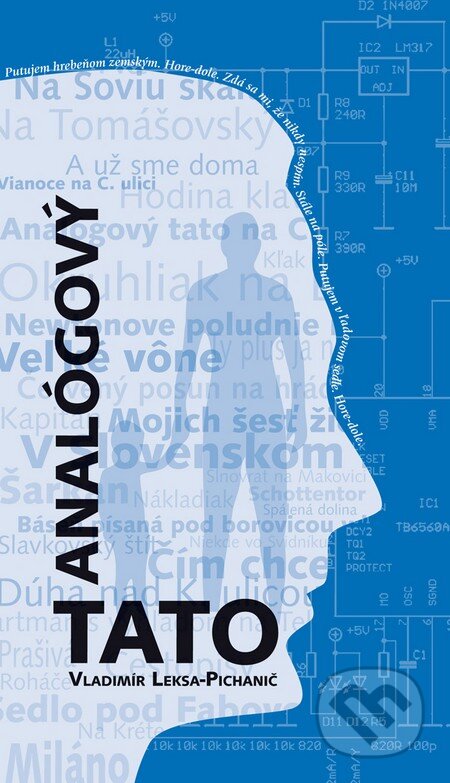 Kniha: Analógový tato (Vladimír Leksa-Pichanič). Perfekt, 2015 Kniha: Analógový tato (Vladimír Leksa-Pichanič). Perfekt, 2015