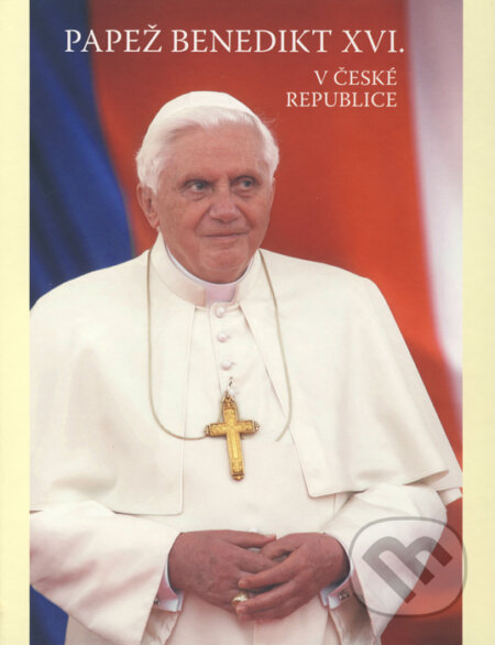 Kniha: Papež Benedikt XVI. v České republice (Karmelitánské nakladatelství). Karmelitánské nakladatelství, 2009 Kniha: Papež Benedikt XVI. v České republice (Karmelitánské nakladatelství). Karmelitánské nakladatelství, 2009