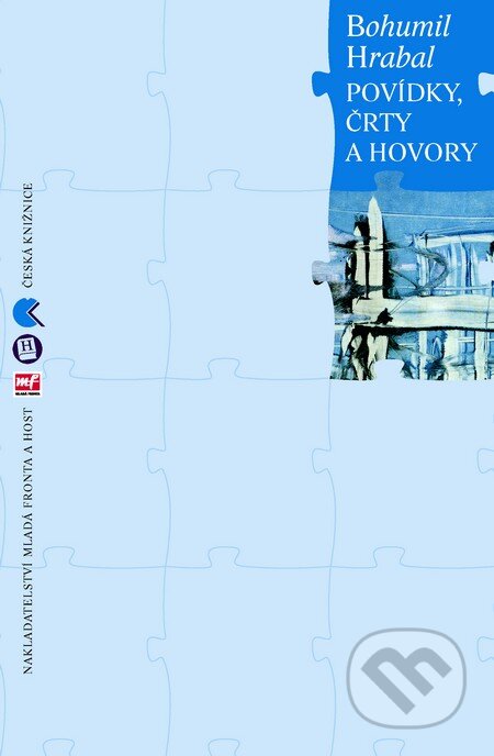 Kniha: Povídky, črty a hovory (Bohumil Hrabal). Host, 2015 Kniha: Povídky, črty a hovory (Bohumil Hrabal). Host, 2015