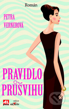 Kniha: Pravidlo průšvihu (Petra Vernerová). Alpress, 2016 Kniha: Pravidlo průšvihu (Petra Vernerová). Alpress, 2016