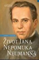 Kniha: Život Jana Nepomuka Neumanna (James J. Galvin). Karmelitánské nakladatelství, 2009 Kniha: Život Jana Nepomuka Neumanna (James J. Galvin). Karmelitánské nakladatelství, 2009