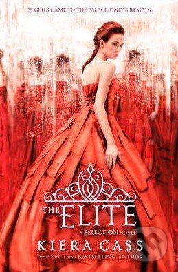 Kniha: The Elite (Kiera Cass). HarperCollins, 2013 Kniha: The Elite (Kiera Cass). HarperCollins, 2013