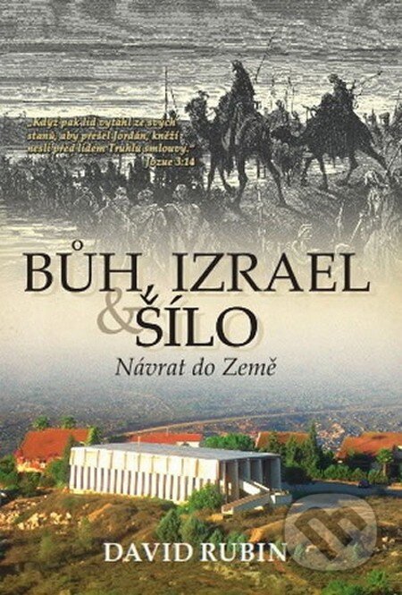 Kniha: Bůh, Izrael a Šílo (David Rubin). Pathmos, 2015 Kniha: Bůh, Izrael a Šílo (David Rubin). Pathmos, 2015