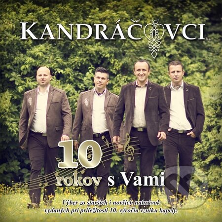Hudební CD: Kandráčovci - 10 rokov s vami (Hudobné albumy). Hudobné albumy, 2014 Hudební CD: Kandráčovci - 10 rokov s vami (Hudobné albumy). Hudobné albumy, 2014