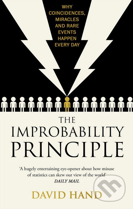 The Improbability Principle - David Hand, Corgi Books, 2015