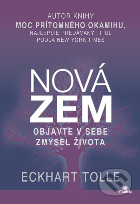 E-kniha: Nová zem (Eckhart Tolle). Citadella, 2014 E-kniha: Nová zem (Eckhart Tolle). Citadella, 2014