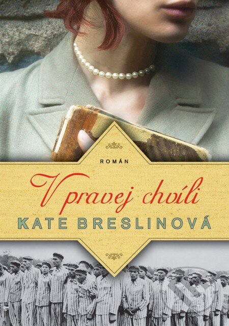 Kniha: V pravej chvíli (Kate Breslin), 2015 Kniha: V pravej chvíli (Kate Breslin), 2015