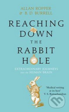 Kniha: Reaching Down the Rabbit Hole (Allan Ropper a Brian David Burrell). Atlantic Books, 2015 Kniha: Reaching Down the Rabbit Hole (Allan Ropper a Brian David Burrell). Atlantic Books, 2015