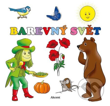 Kniha: Barevný svět (Jaroslav Kratěna). Akcent, 2015 Kniha: Barevný svět (Jaroslav Kratěna). Akcent, 2015