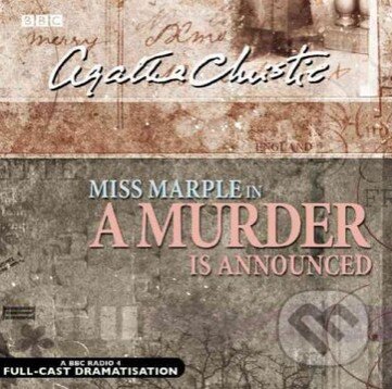 Audiokniha: A Murder is Announced (Agatha Christie). Random House, 2011 Audiokniha: A Murder is Announced (Agatha Christie). Random House, 2011