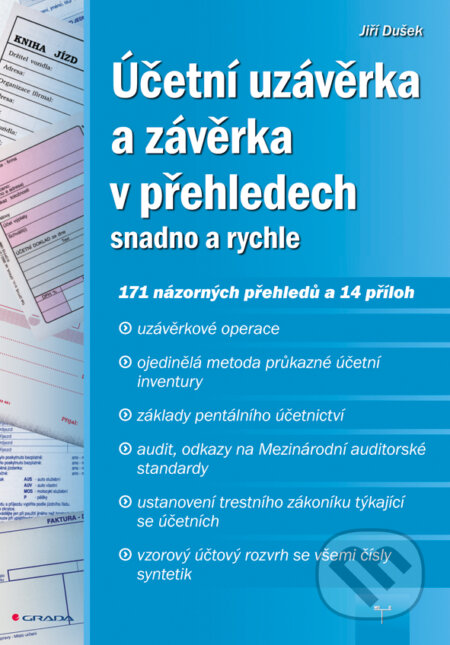 E-kniha: Účetní uzávěrka a závěrka v přehledech (Jiří Dušek). Grada, 2014 E-kniha: Účetní uzávěrka a závěrka v přehledech (Jiří Dušek). Grada, 2014