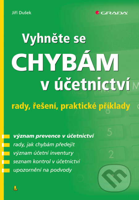 E-kniha: Vyhněte se chybám v účetnictví (Jiří Dušek). Grada, 2014 E-kniha: Vyhněte se chybám v účetnictví (Jiří Dušek). Grada, 2014