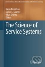 Kniha: The Science of Service Systems (Haluk Demirkan, James C. Spohrer a Vikas Krishna). Springer Verlag, 2011 Kniha: The Science of Service Systems (Haluk Demirkan, James C. Spohrer a Vikas Krishna). Springer Verlag, 2011