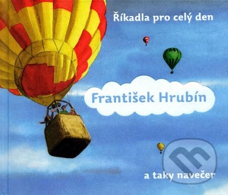 Kniha: Říkadla pro celý den a taky navečer (František Hrubín). Meander, 2007 Kniha: Říkadla pro celý den a taky navečer (František Hrubín). Meander, 2007