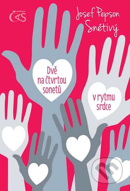 Kniha: Dvě na čtvrtou sonetů v rytmu srdce (Josef Pepson Snětivý). Čas, 2015 Kniha: Dvě na čtvrtou sonetů v rytmu srdce (Josef Pepson Snětivý). Čas, 2015