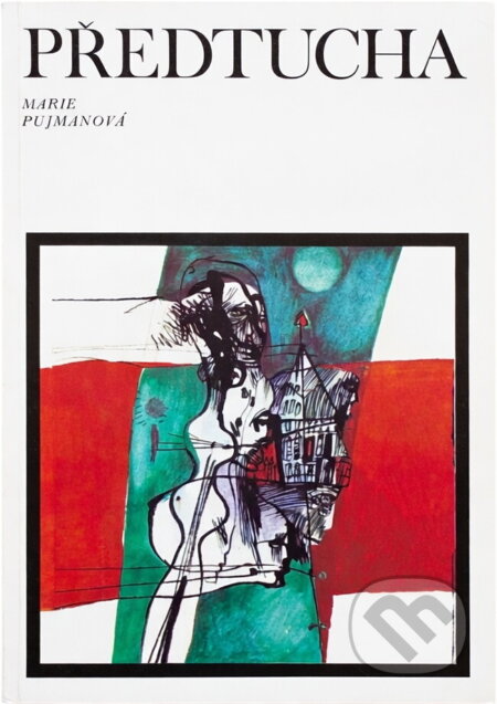 Kniha: Předtucha (Marie Pujmanová). , 1974 Kniha: Předtucha (Marie Pujmanová). , 1974