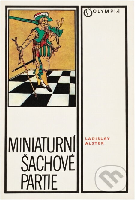 Kniha: Miniaturní šachové partie (Ladislav Alster). , 1978 Kniha: Miniaturní šachové partie (Ladislav Alster). , 1978