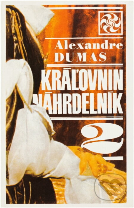 Kniha: Kráľovnin náhrdelník (Alexandre Dumas). Tatran, 1973 Kniha: Kráľovnin náhrdelník (Alexandre Dumas). Tatran, 1973