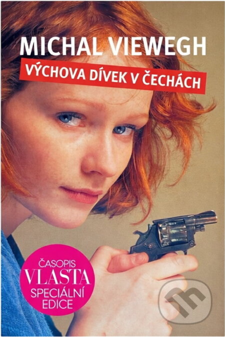 Kniha: Výchova dívek v Čechách (Michal Viewegh). , 2008 Kniha: Výchova dívek v Čechách (Michal Viewegh). , 2008