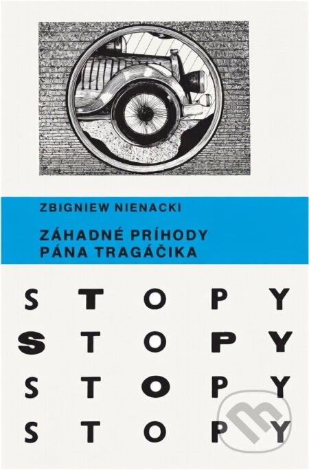 Kniha: Záhadné príhody pána Tragáčika (Zbigniew Nienacki). Mladé letá, 1982 Kniha: Záhadné príhody pána Tragáčika (Zbigniew Nienacki). Mladé letá, 1982