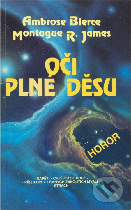Kniha: Oči plné děsu (Ambrose Bierce a M. R. James). Winston Smith, 1992 Kniha: Oči plné děsu (Ambrose Bierce a M. R. James). Winston Smith, 1992