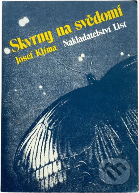 Kniha: Skvrny na svědomí (Josef Klíma). , 1991 Kniha: Skvrny na svědomí (Josef Klíma). , 1991